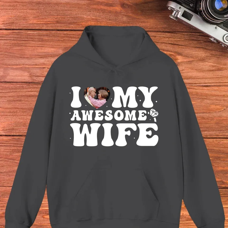 I Heart My Awesome Husband - Love You Forever - Personalized Gifts For Couple - Unisex Hoodie