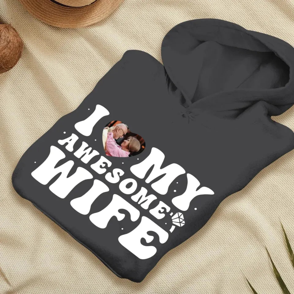 I Heart My Awesome Husband - Love You Forever - Personalized Gifts For Couple - Unisex Hoodie