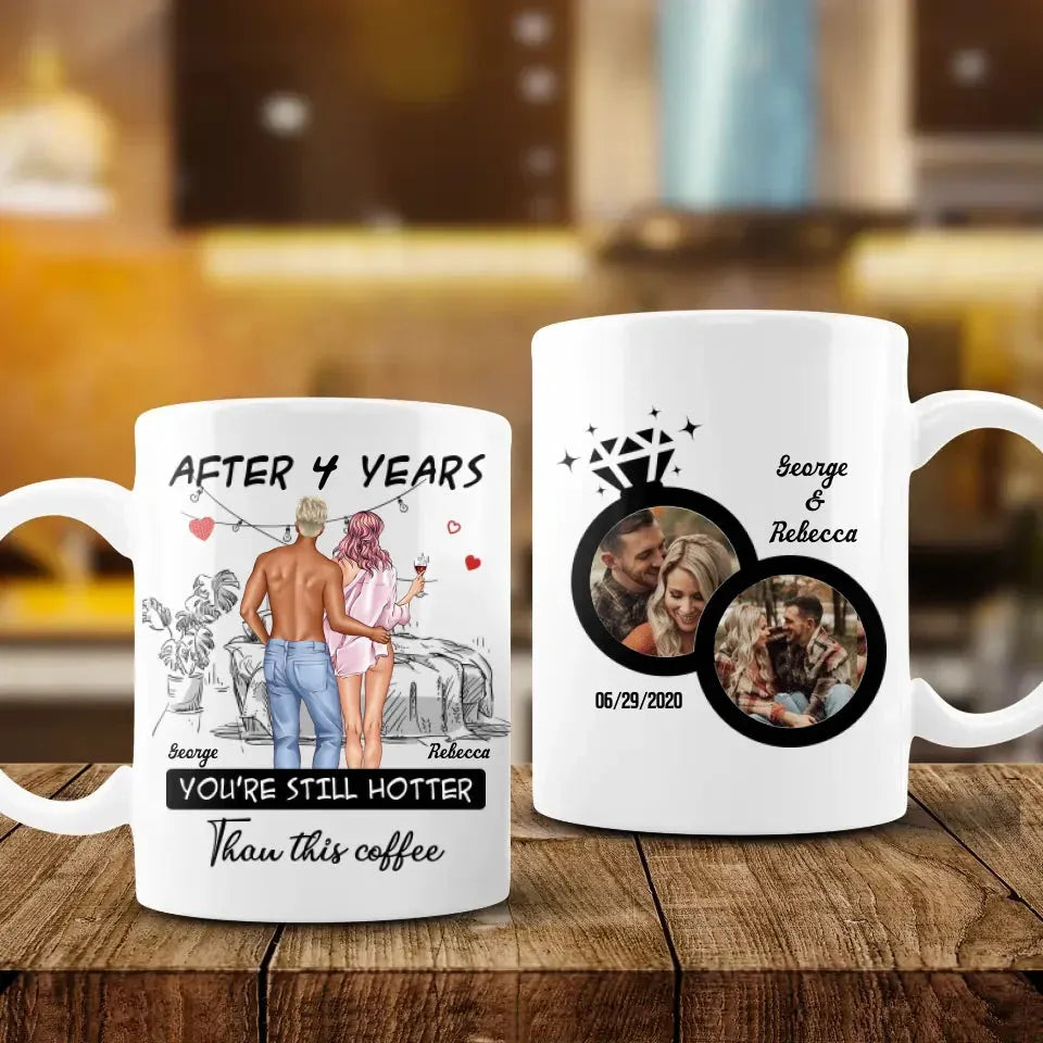 You're Still Hotter Than This Coffee Sketch Art - Personalized Gifts For Couples - Mug