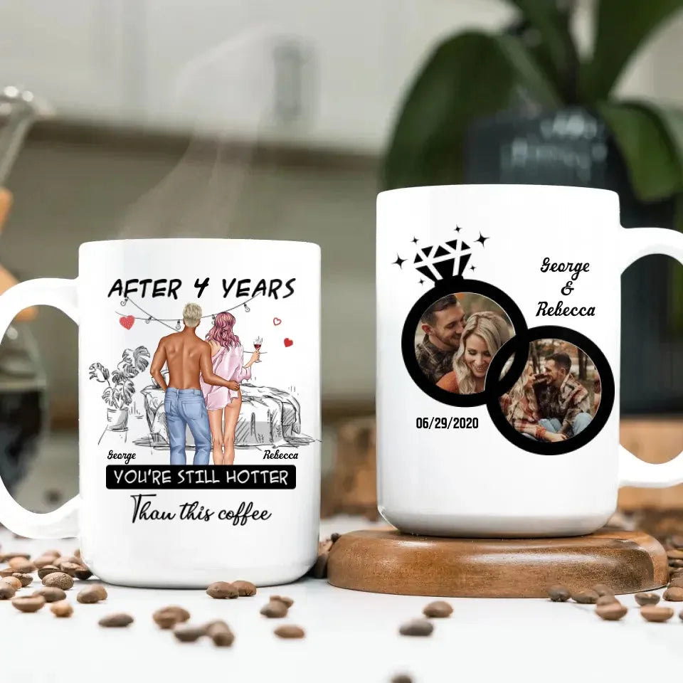 You're Still Hotter Than This Coffee Sketch Art - Personalized Gifts For Couples - Mug