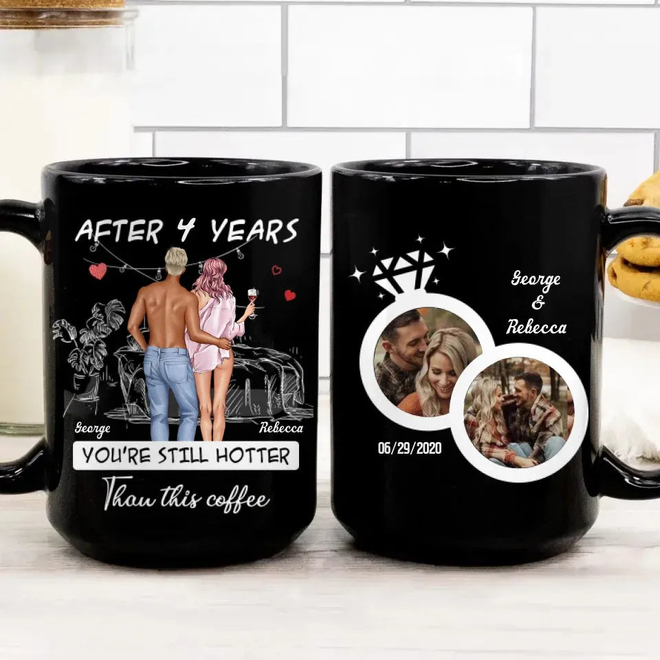 You're Still Hotter Than This Coffee Sketch Art - Personalized Gifts For Couples - Mug