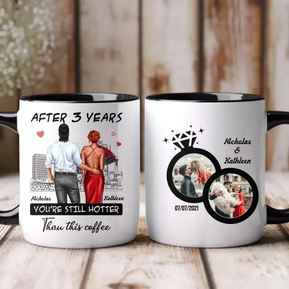 You're Still Hotter Than This Coffee - Personalized Gifts For Couples - Mug