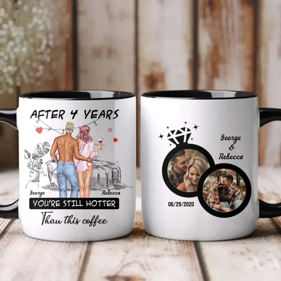 You're Still Hotter Than This Coffee Sketch Art - Personalized Gifts For Couples - Mug