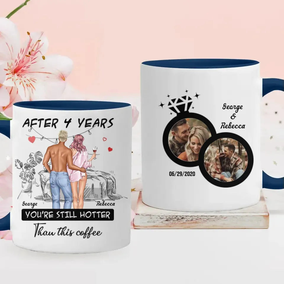 You're Still Hotter Than This Coffee Sketch Art - Personalized Gifts For Couples - Mug