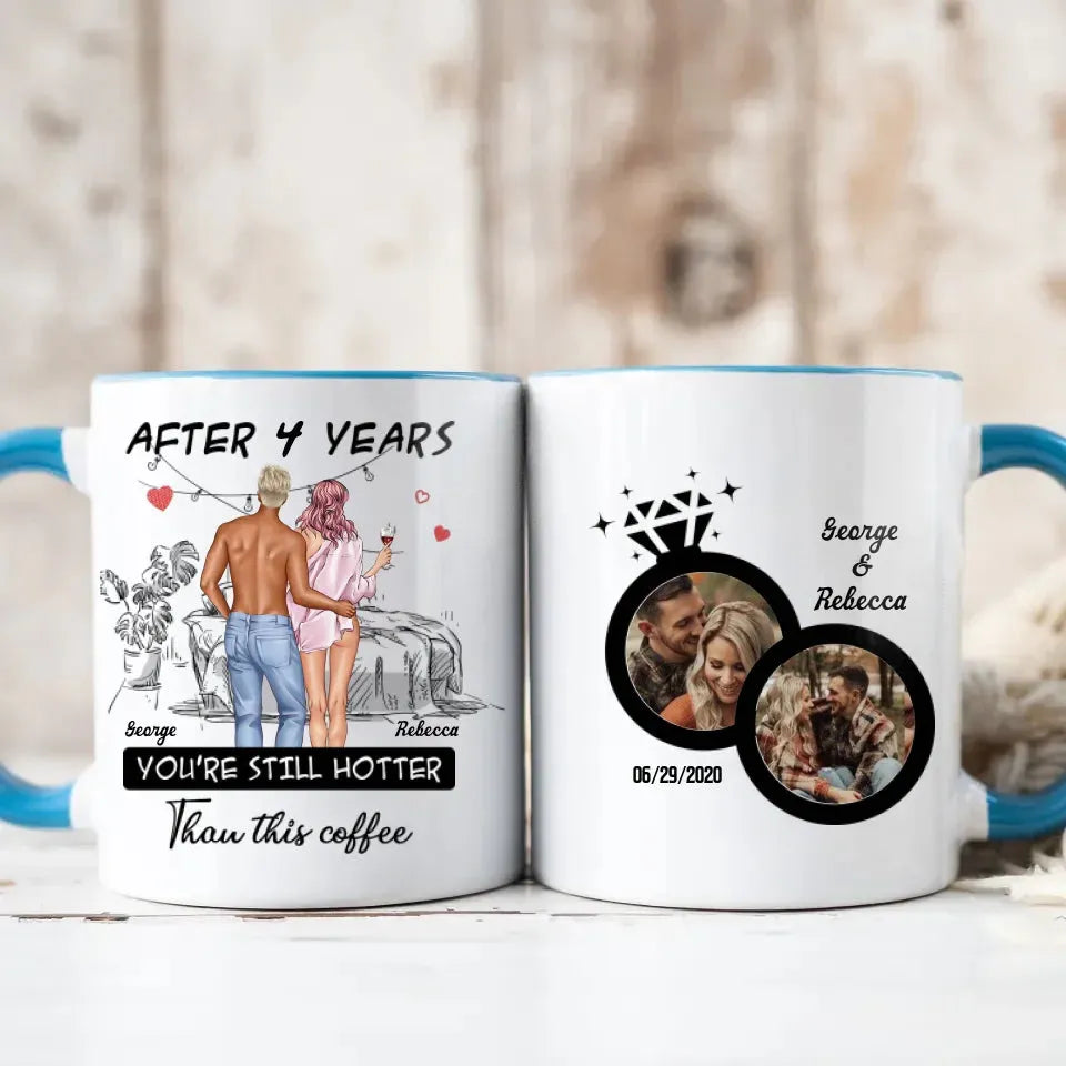 You're Still Hotter Than This Coffee Sketch Art - Personalized Gifts For Couples - Mug