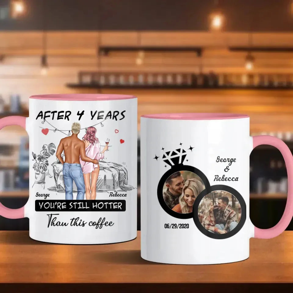 You're Still Hotter Than This Coffee Sketch Art - Personalized Gifts For Couples - Mug