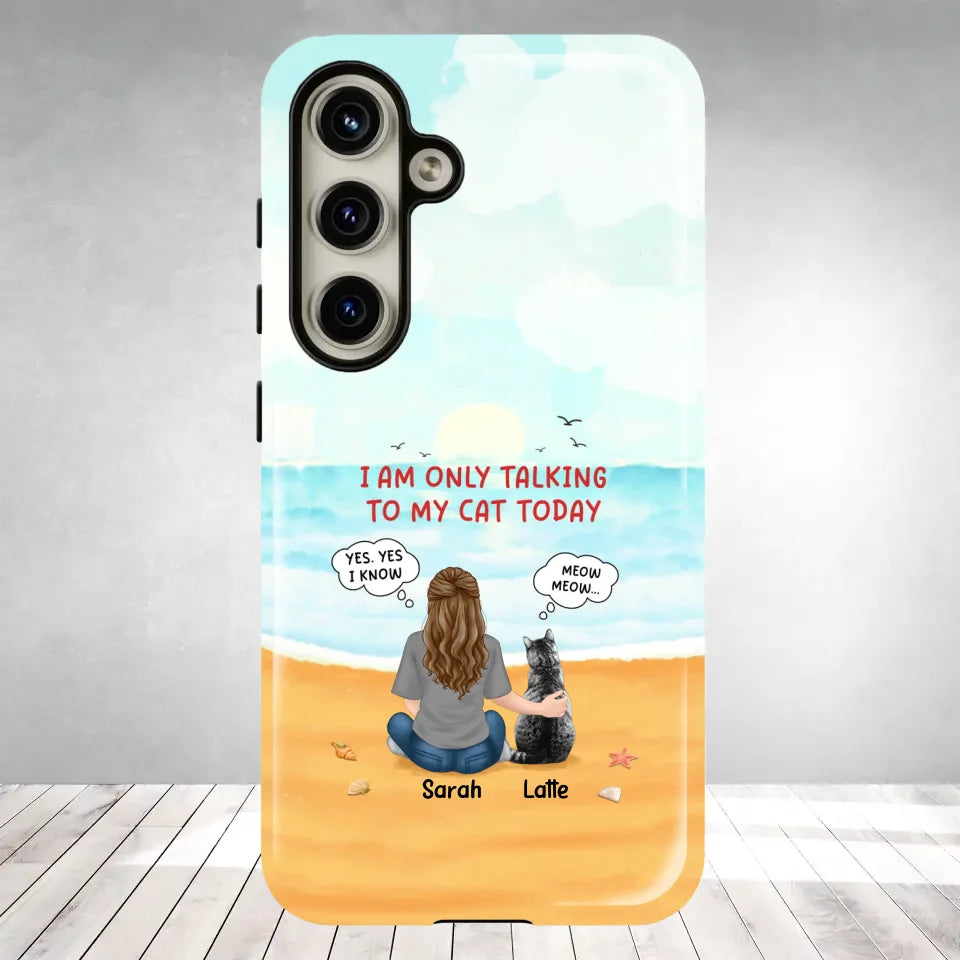 I'm Only Talking To My Cat Today - Custom Name - Personalized Gifts For Cat Lovers - Samsung Tough Phone Case