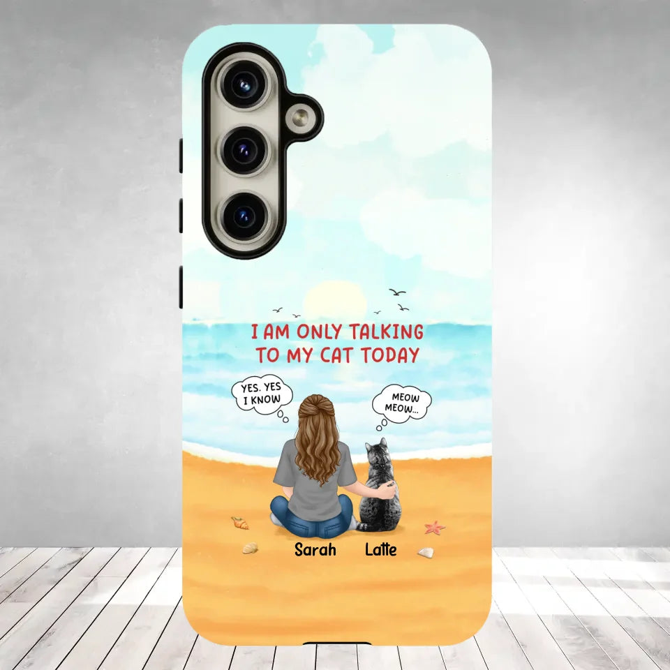 I'm Only Talking To My Cat Today - Custom Name - Personalized Gifts For Cat Lovers - Samsung Tough Phone Case