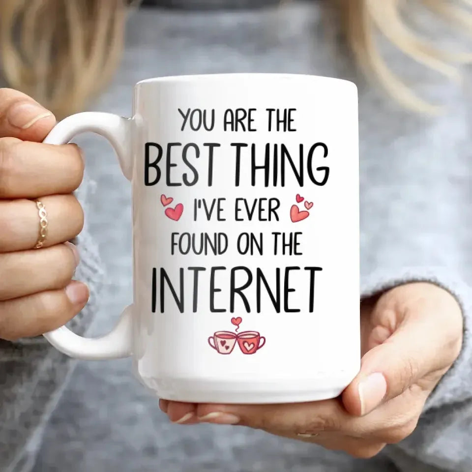 Discovered True Love Online: You, My Best Internet Find! - Personalized Gifts For Couples - Mug