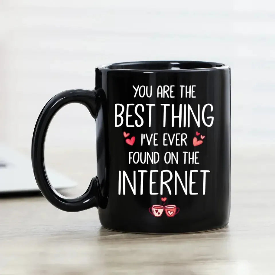 Discovered True Love Online: You, My Best Internet Find! - Personalized Gifts For Couples - Mug