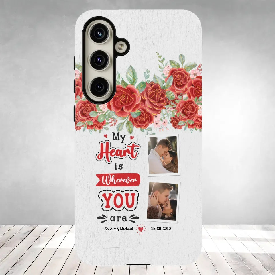 My Heart Is Wherever You Are - Personalized Gifts for Couples - Samsung Tough Phone Case