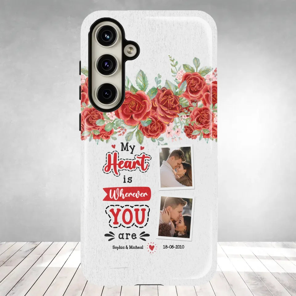 My Heart Is Wherever You Are - Personalized Gifts for Couples - Samsung Tough Phone Case