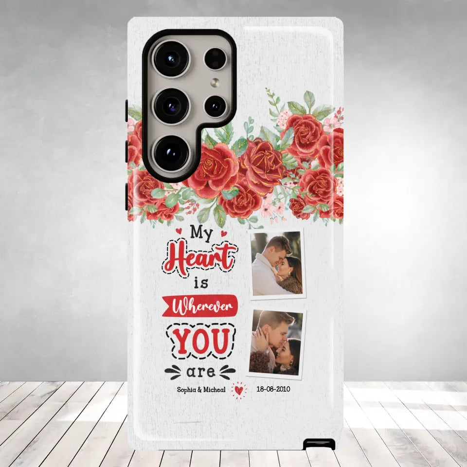 My Heart Is Wherever You Are - Personalized Gifts for Couples - Samsung Tough Phone Case