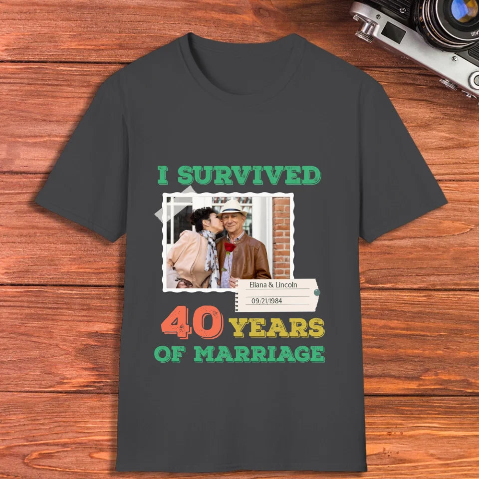 I Survived Years Of Marriage For Couple - Personalized Gifts For Couples - Unisex T-Shirt