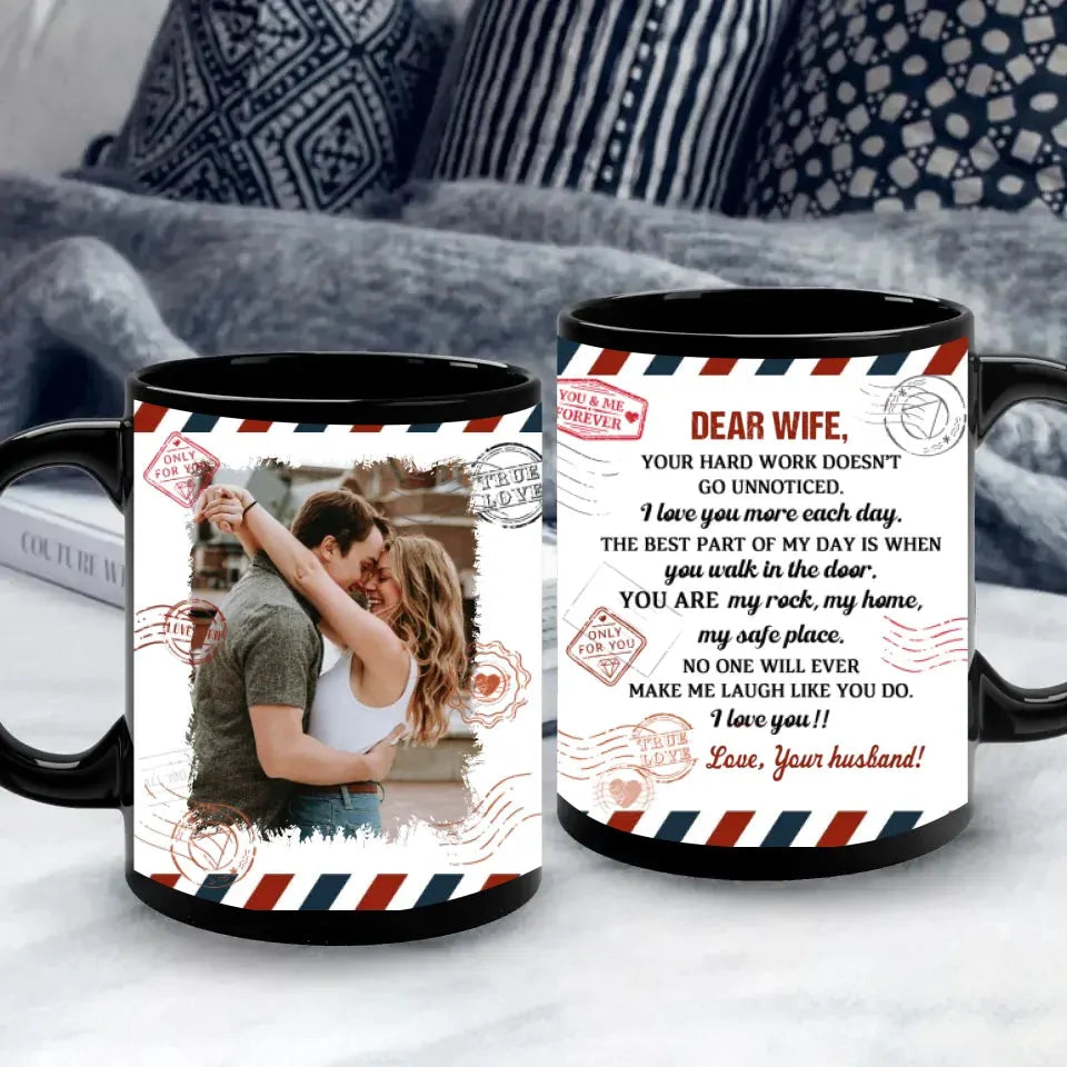 Dear Wife, Your Hard Work Doesn't Go Unnoticed - Personalized Gifts For Couples - Mug