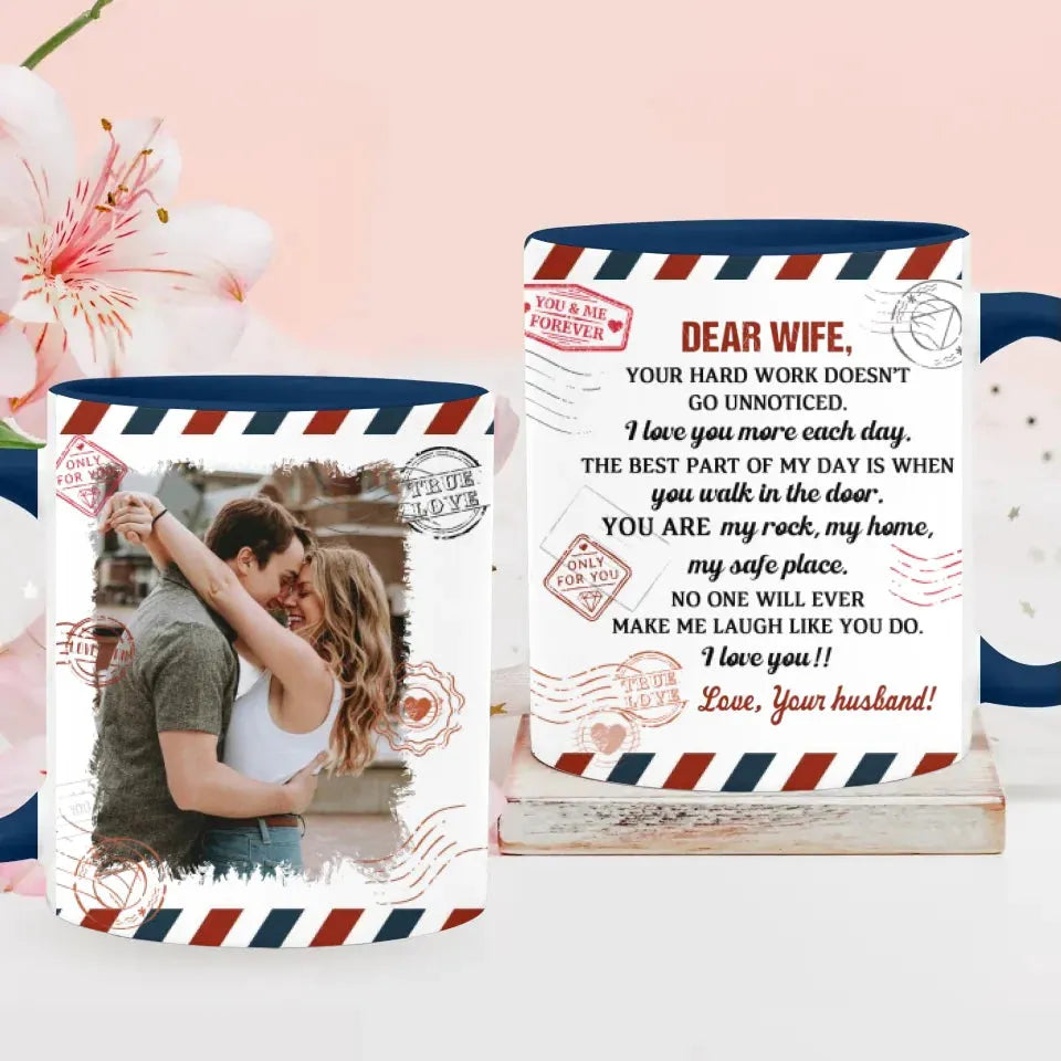 Dear Wife, Your Hard Work Doesn't Go Unnoticed - Personalized Gifts For Couples - Mug