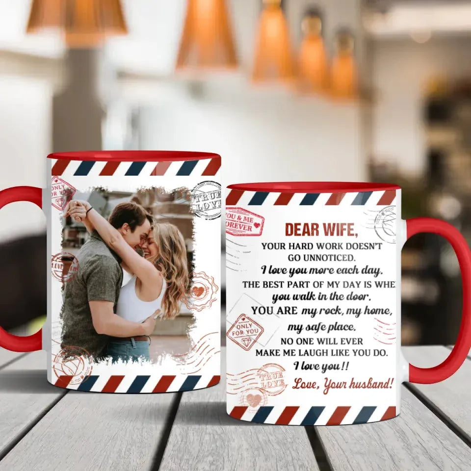 Dear Wife, Your Hard Work Doesn't Go Unnoticed - Personalized Gifts For Couples - Mug