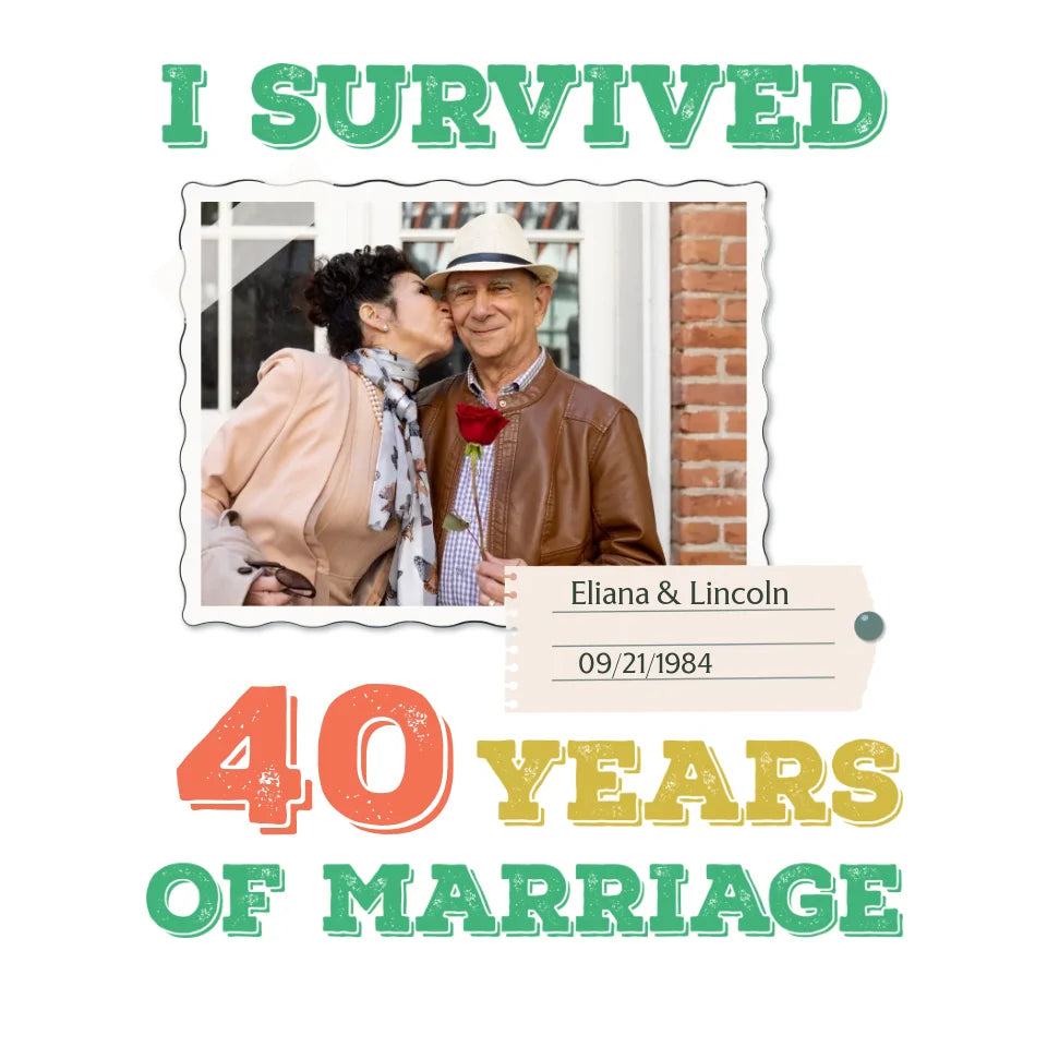 I Survived Years Of Marriage For Couple - Personalized Gifts For Couples - Unisex T-Shirt