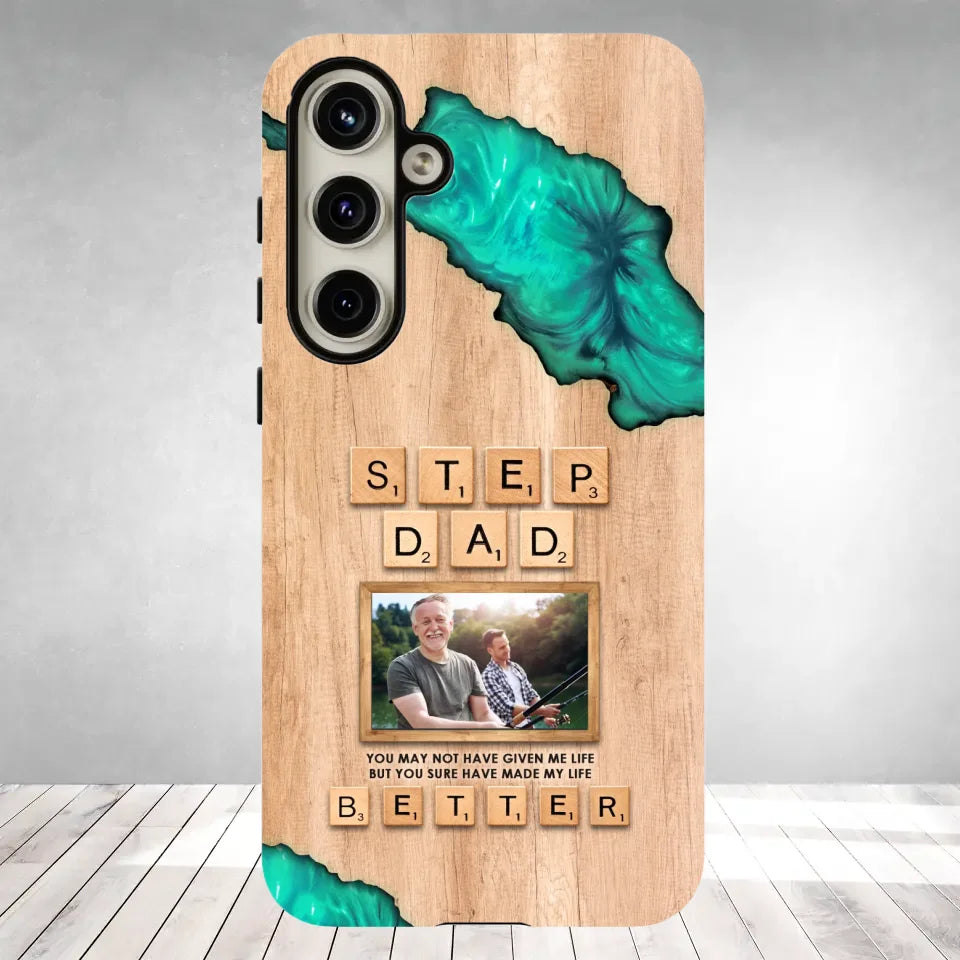 Stepdad Have Made My Life - Custom Photo -Personalized Gifts For Dad - Samsung Tough Phone Case