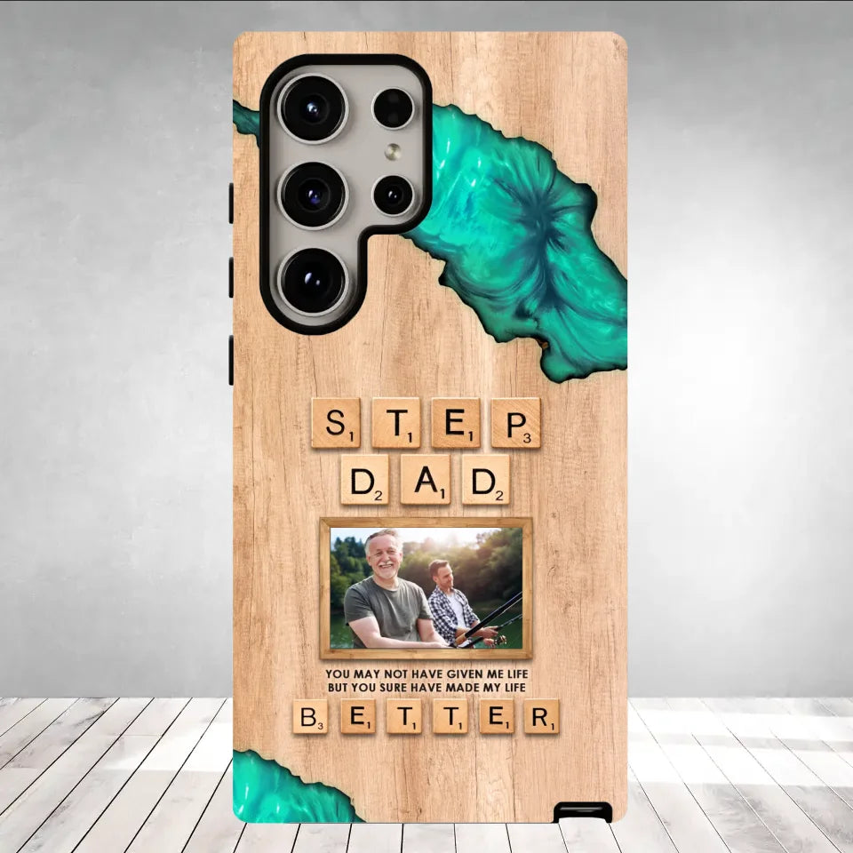 Stepdad Have Made My Life - Custom Photo -Personalized Gifts For Dad - Samsung Tough Phone Case