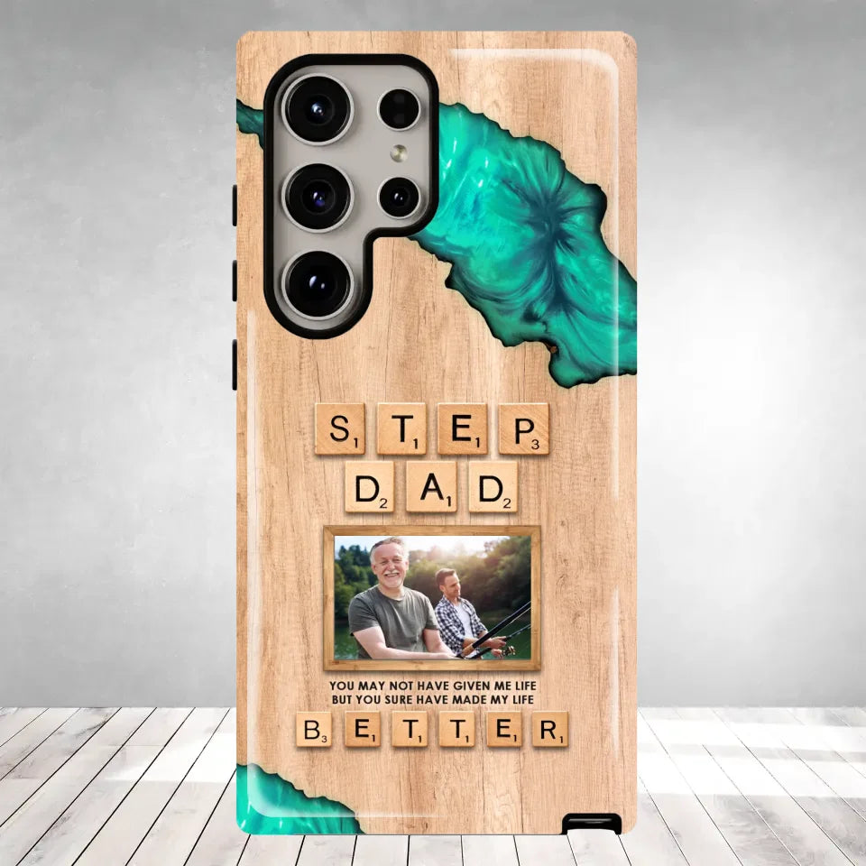 Stepdad Have Made My Life - Custom Photo -Personalized Gifts For Dad - Samsung Tough Phone Case