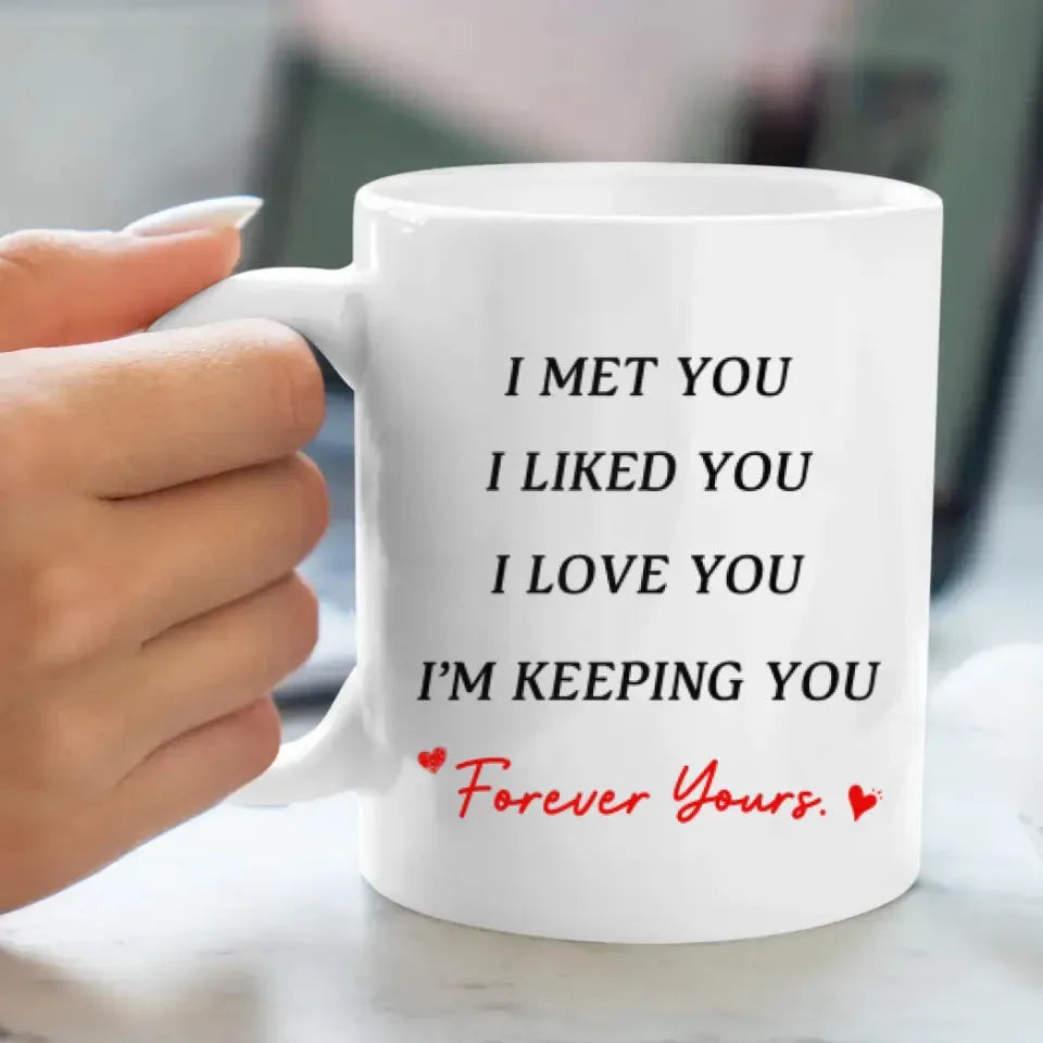 Forever Yours - Personalized Gifts For Couples - Mug