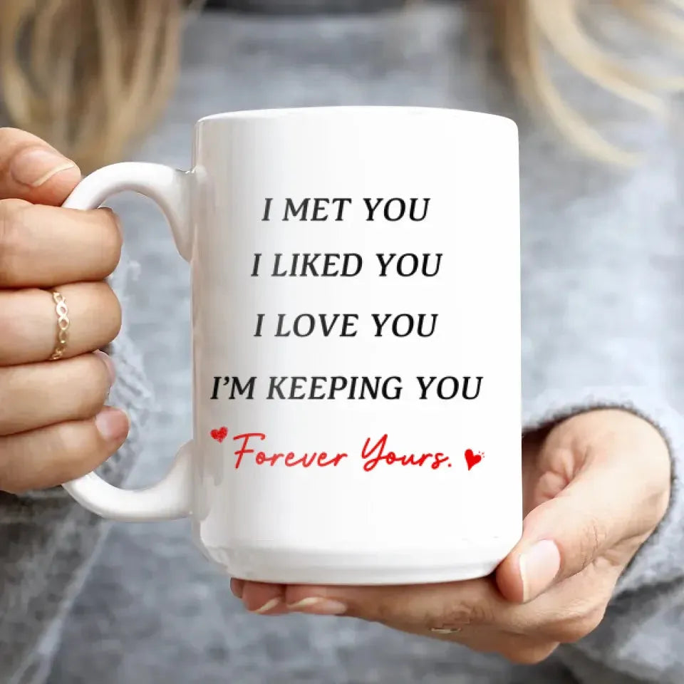 Forever Yours - Personalized Gifts For Couples - Mug