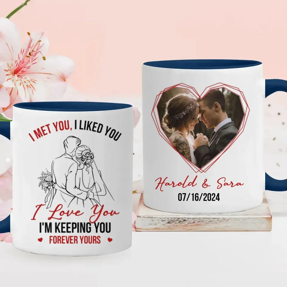 I Love You I'm Keeping You - Personalized Gifts For Couples - Mug