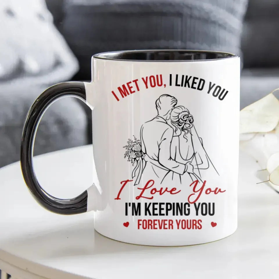 I Love You I'm Keeping You - Personalized Gifts For Couples - Mug