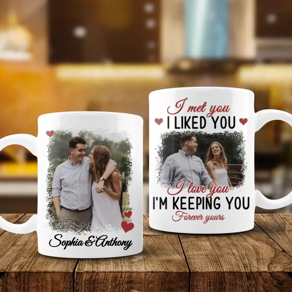 Forever Yours: From The Moment I Met And Loved You - Personalized Gifts For Couples - Mug