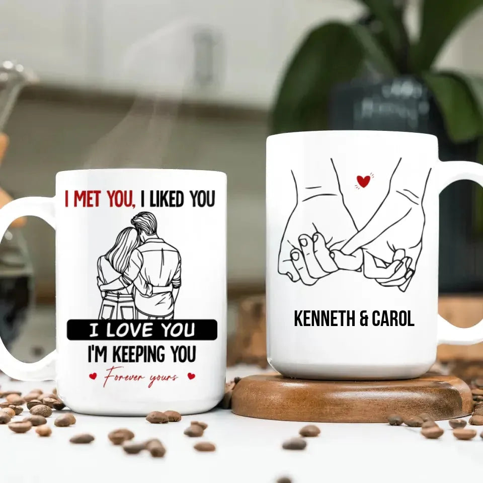 I Met You, I Liked You, Hugging Couple Sketch Style - Personalized Gifts For Couples - Mug