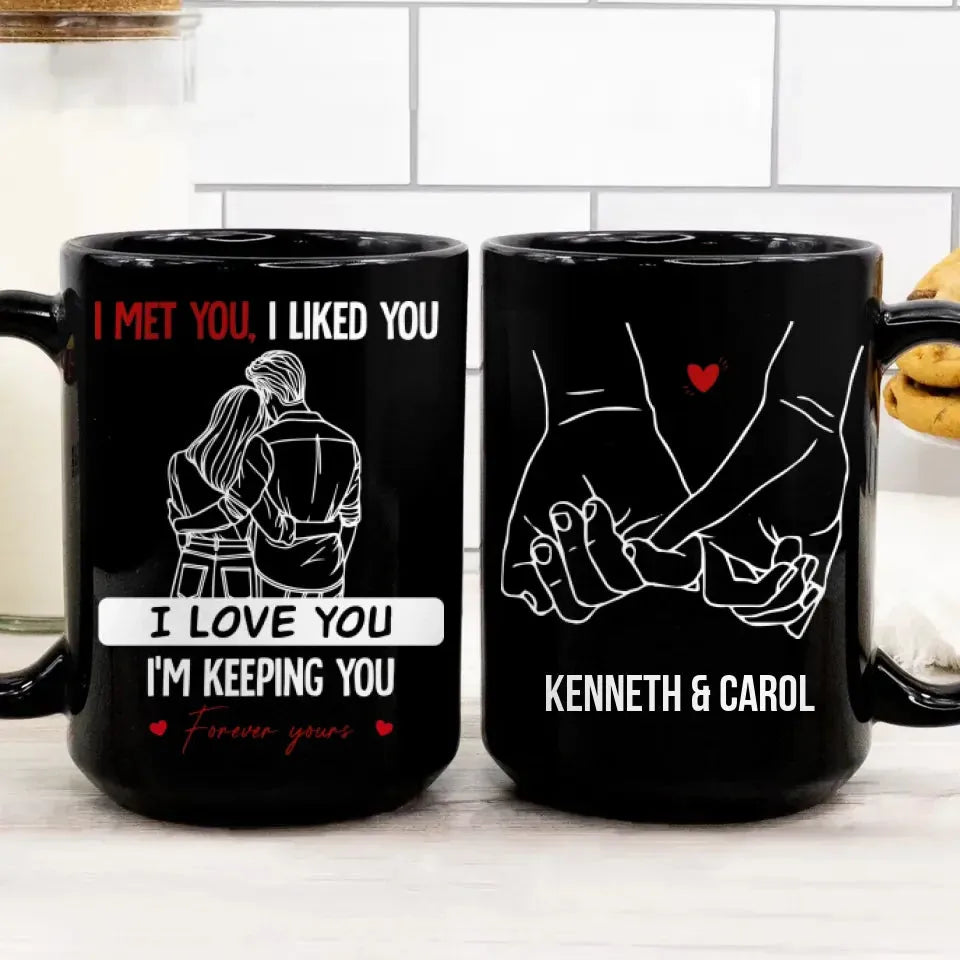 I Met You, I Liked You, Hugging Couple Sketch Style - Personalized Gifts For Couples - Mug