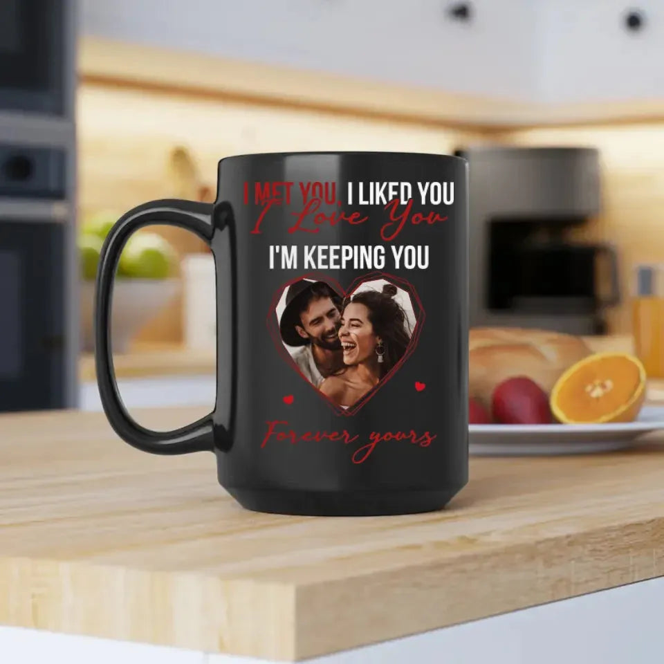 I Met You, I Liked You, My Missing Piece - Personalized Gifts For Couples - Mug