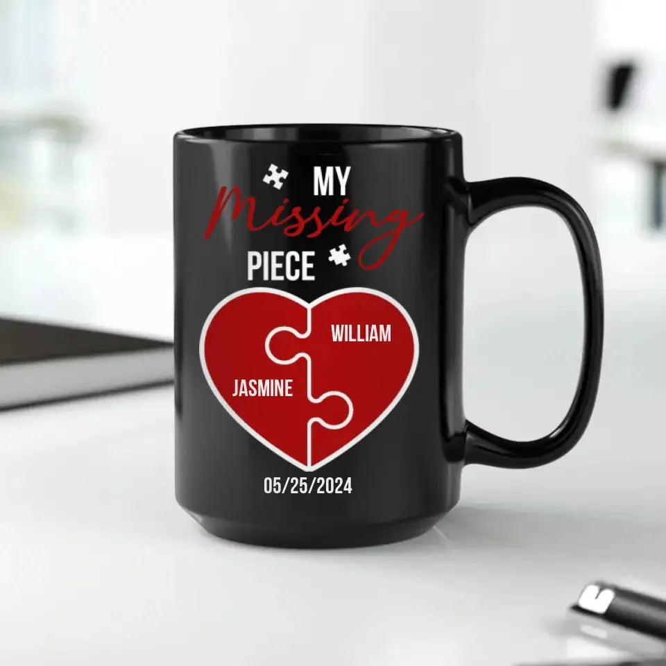 I Met You, I Liked You, My Missing Piece - Personalized Gifts For Couples - Mug