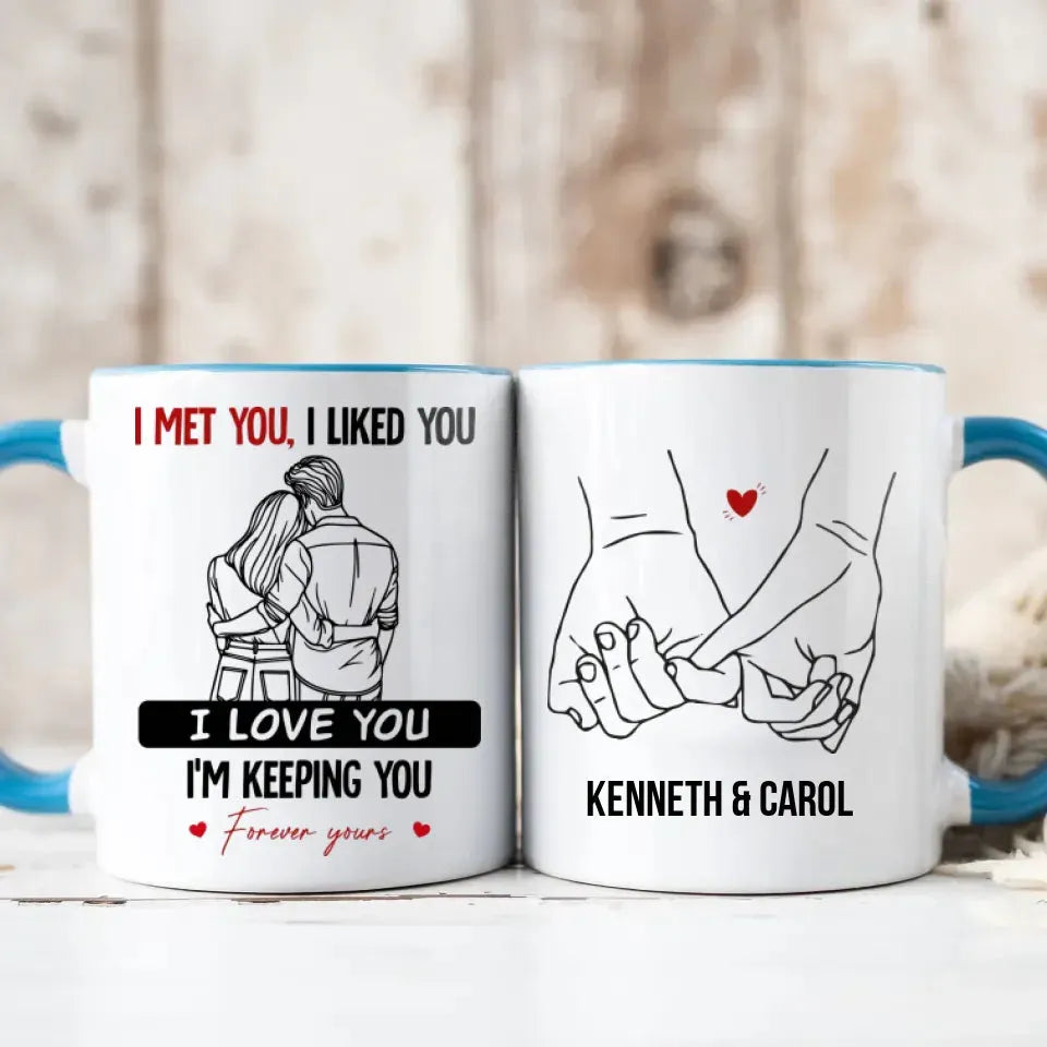 I Met You, I Liked You, Hugging Couple Sketch Style - Personalized Gifts For Couples - Mug