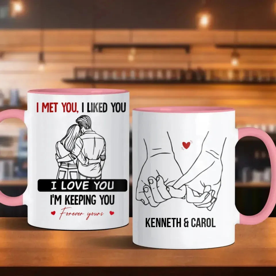 I Met You, I Liked You, Hugging Couple Sketch Style - Personalized Gifts For Couples - Mug