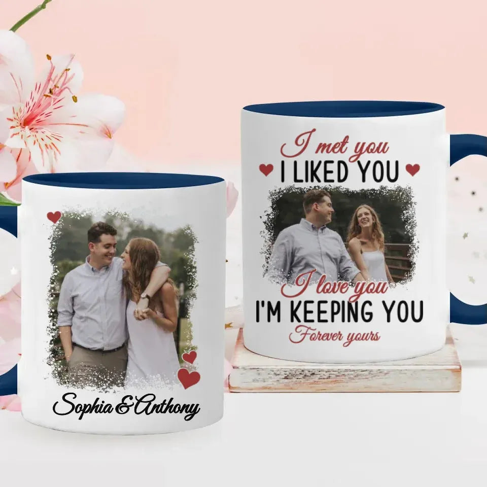 Forever Yours: From The Moment I Met And Loved You - Personalized Gifts For Couples - Mug