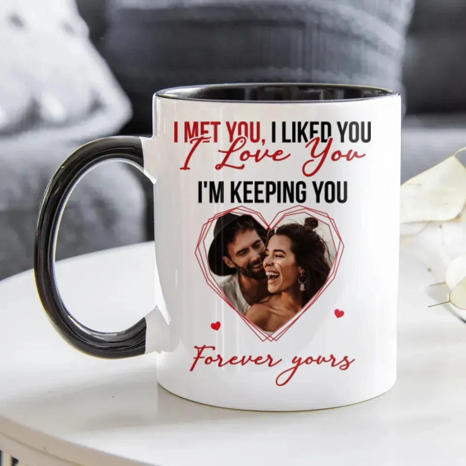 I Met You, I Liked You, My Missing Piece - Personalized Gifts For Couples - Mug