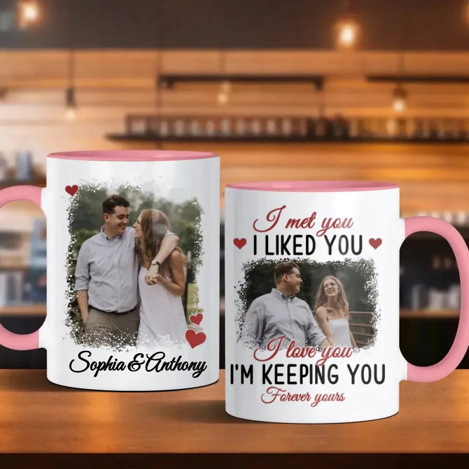 Forever Yours: From The Moment I Met And Loved You - Personalized Gifts For Couples - Mug