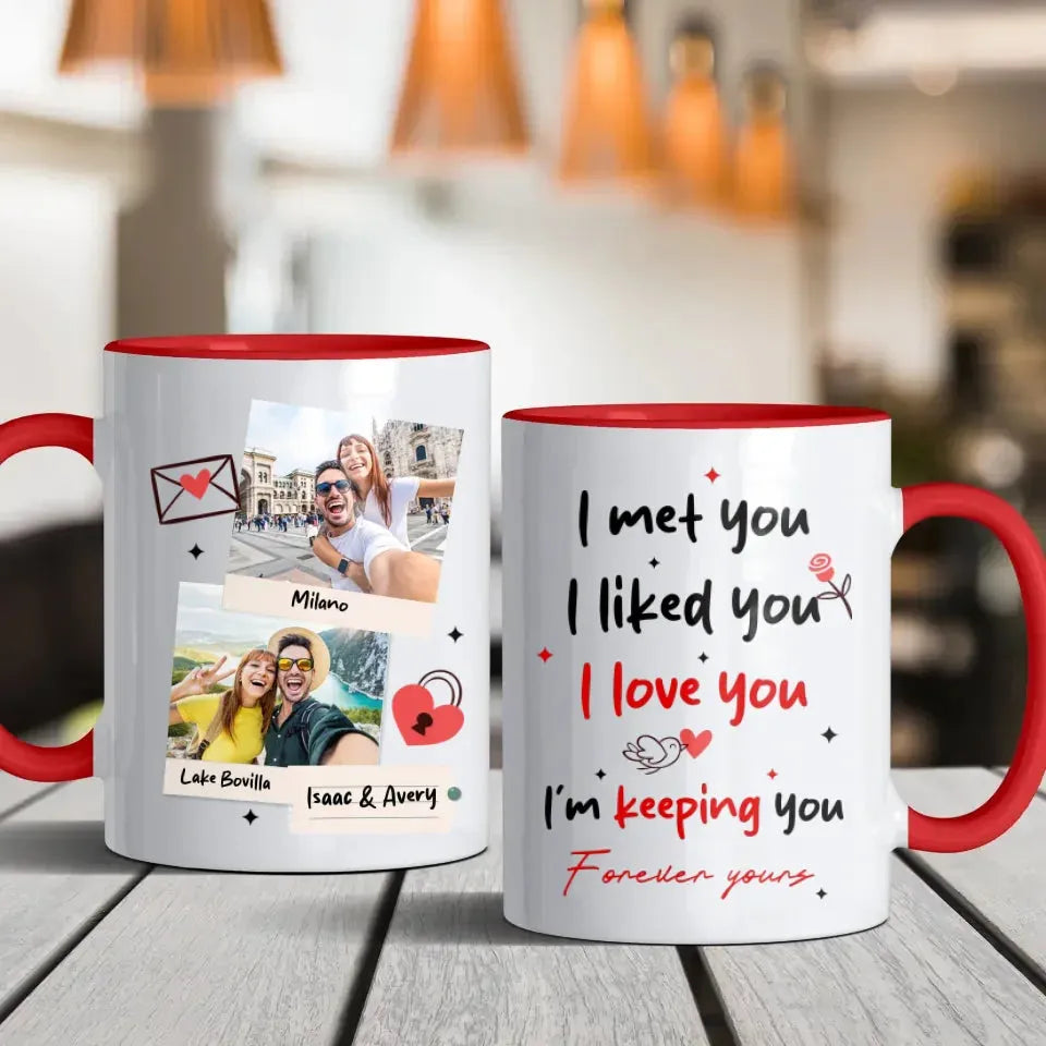 I Met You, I Liked You, I Love You, Travel Style - Personalized Gifts For Couples - Mug