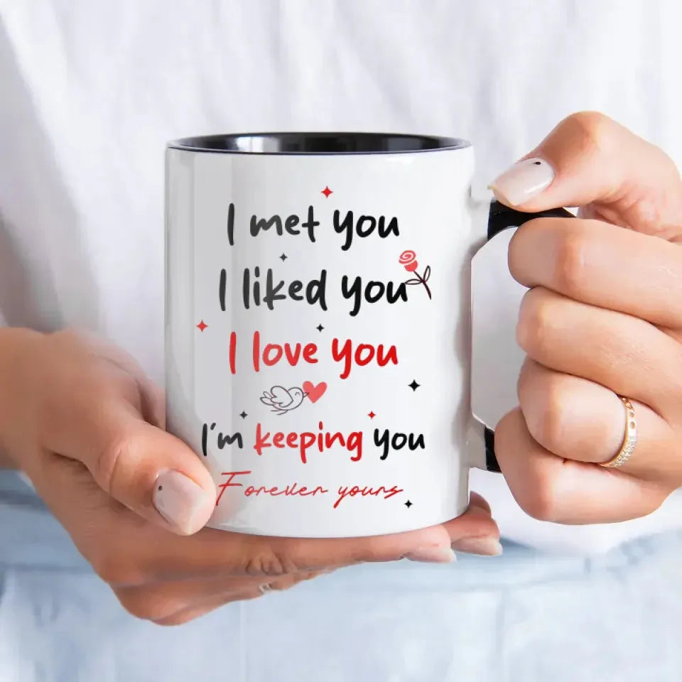 I Met You, I Liked You, I Love You, Travel Style - Personalized Gifts For Couples - Mug