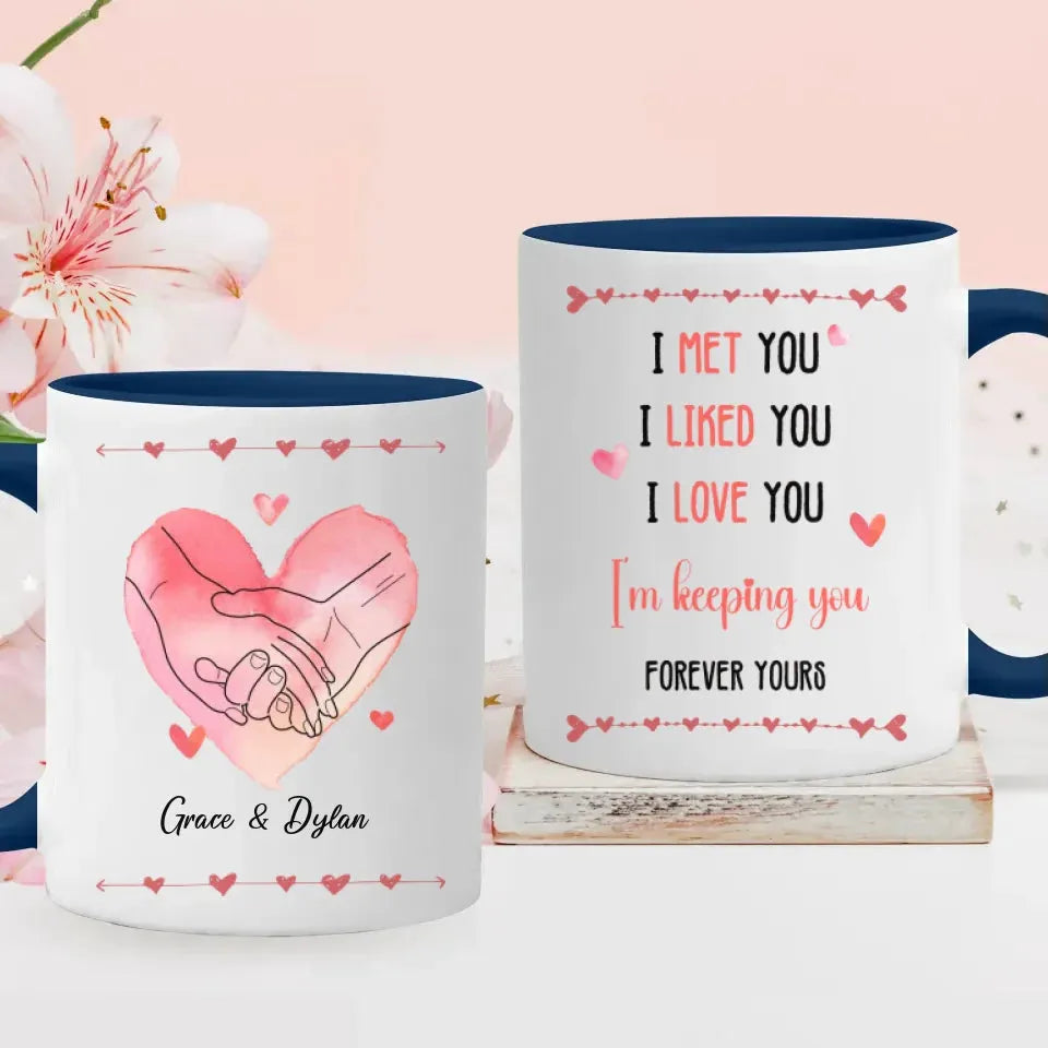 I Met You, I Liked You, I Love You, Water Color Style - Personalized Gifts For Couples - Mug