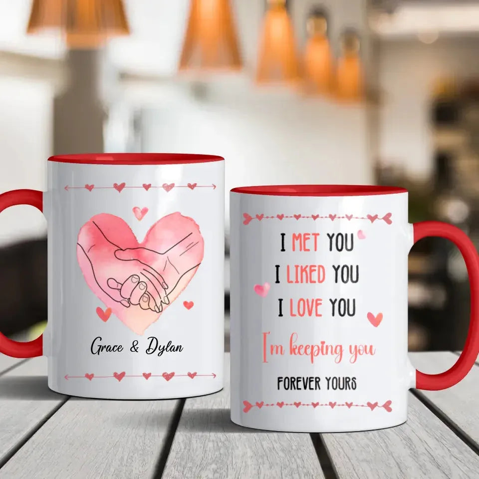 I Met You, I Liked You, I Love You, Water Color Style - Personalized Gifts For Couples - Mug