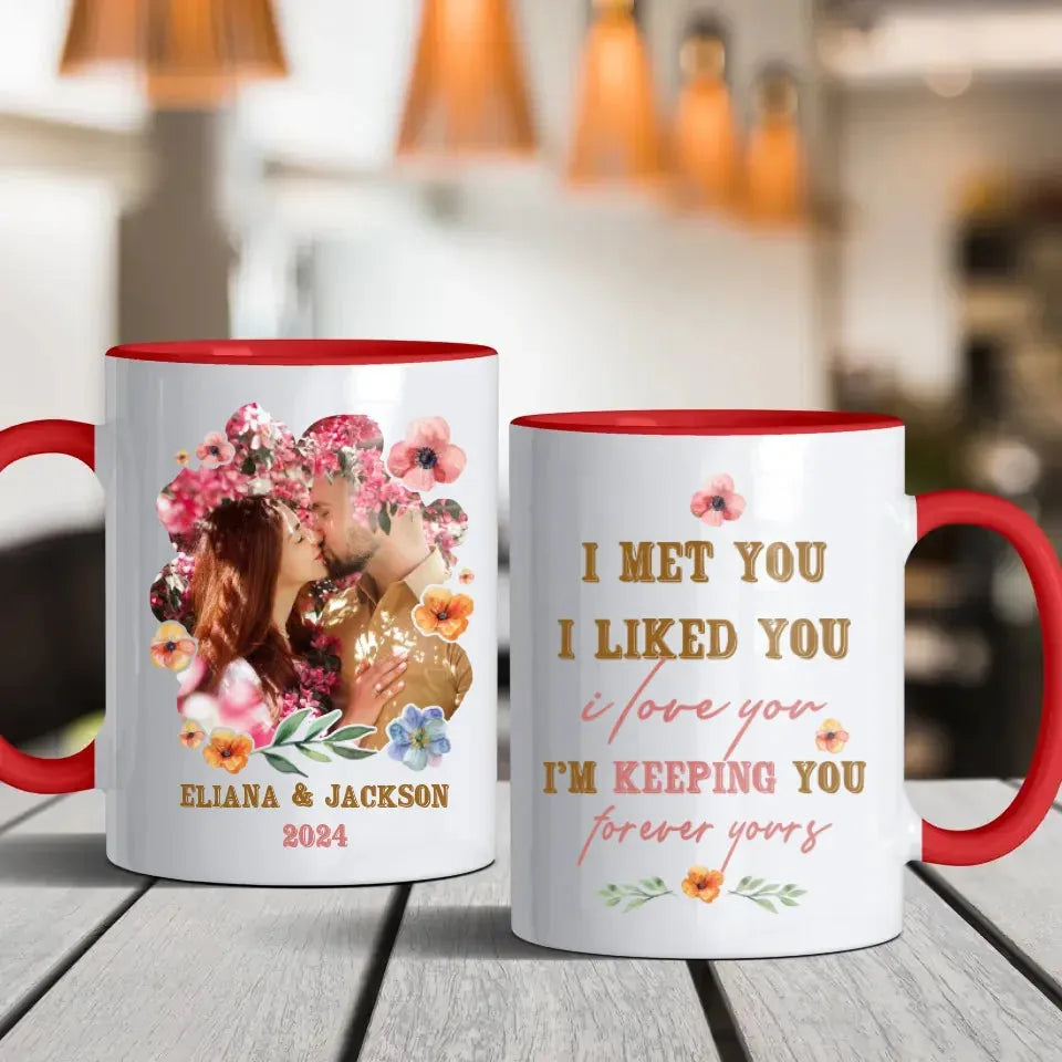 I Met You, I Liked You, I Love You, Flower Style - Personalized Gifts For Couples - Mug