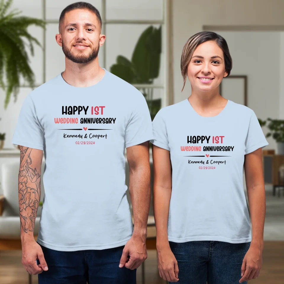 Happy 1st Wedding Anniversary For Lover - Personalized Gifts For Couples - Unisex T-Shirt