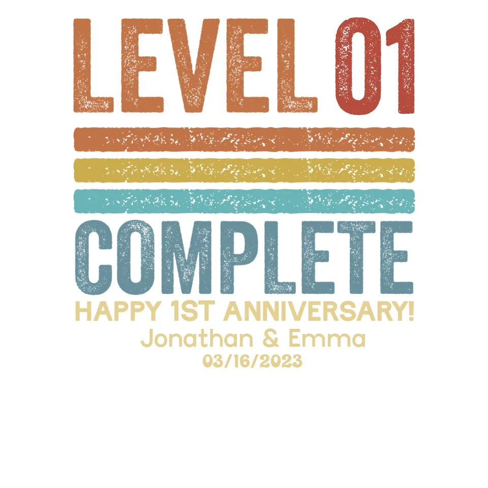 Happy Anniversary Level Complete - Personalized Gifts For Couples - Unisex T-Shirt