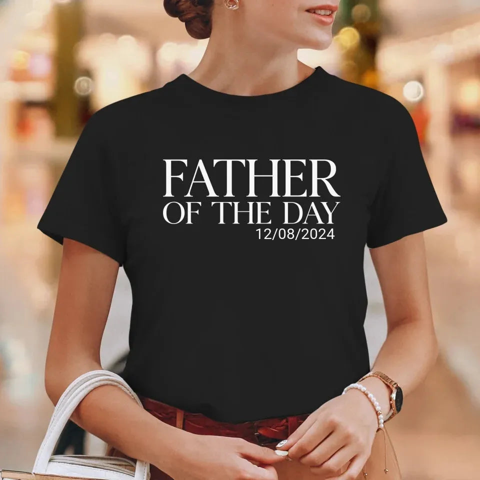 Father Of The Day - Personalized Gifts For Dad - T-Shirt