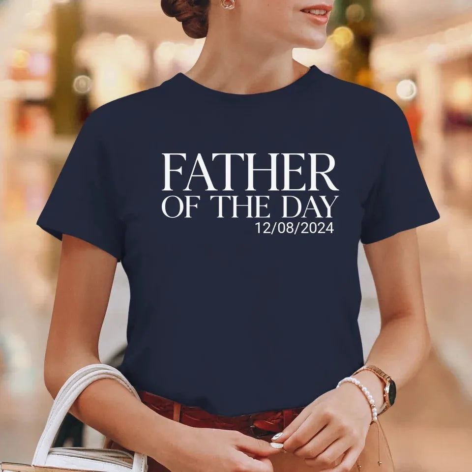 Father Of The Day - Personalized Gifts For Dad - T-Shirt