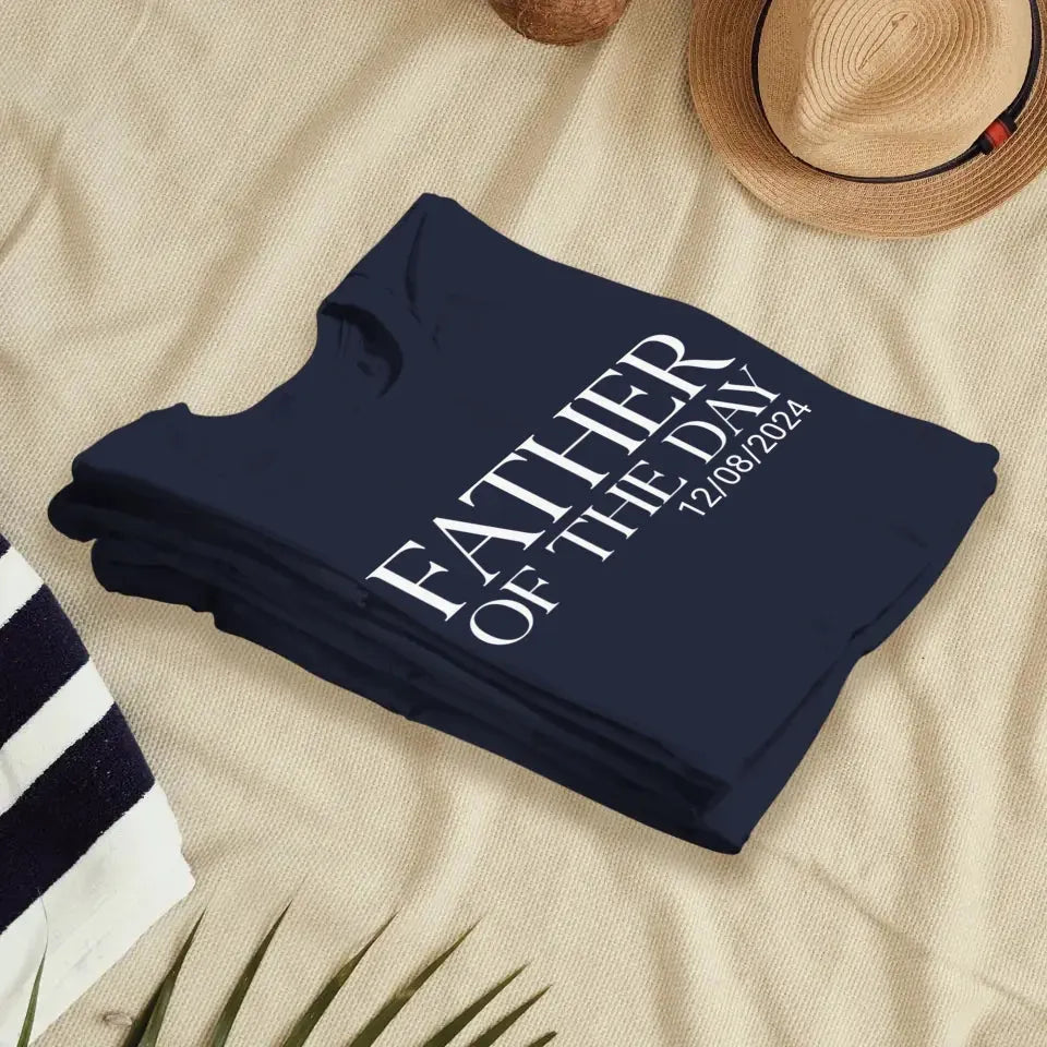 Father Of The Day - Personalized Gifts For Dad - T-Shirt