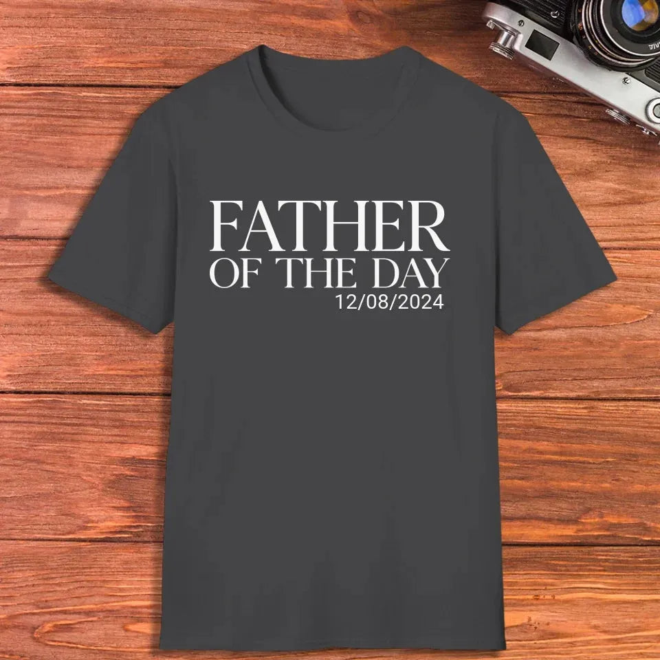 Father Of The Day - Personalized Gifts For Dad - T-Shirt